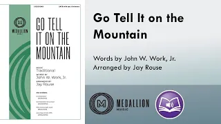 Go Tell It on the Mountain (SATB) - Jay Rouse, W. Work, Jr.