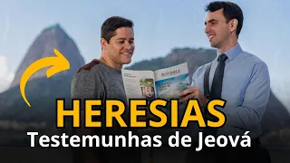 Maiores HERESIAS das Testemunhas de Jeová