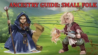 Pathfinder Ancestry Guide: Small Folk