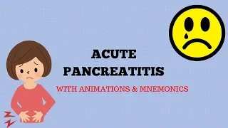 ACUTE PANCREATITIS (with animations and mnemonics) in just 11 mins)!!