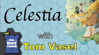 Celestia Review - with Tom Vasel