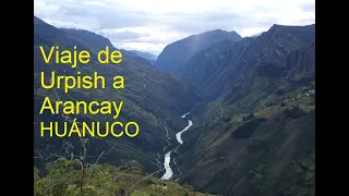 Ruta de Jircán a Arancay. Alto Marañón, Huánuco