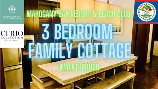 3 Bedroom Family Cottage Walkthrough Tour At Mahogany Bay Resort & Beach Club