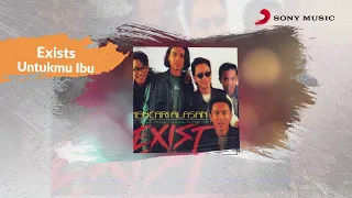 Exists – Untukmu Ibu (Official Lyric Video)