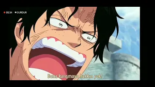 One Piece-Luffy:Ben senin kardeşinim (I'm your brother)