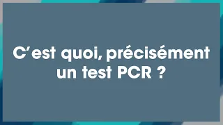 Les secrets du test PCR