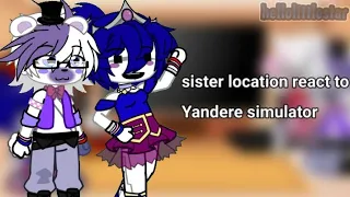 sister location reage a Yandere simulator||fnaf||GC||minha au|PT-BR//