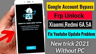 Mi 6A,5A FRP Bypass Without YouTube Update New Trick