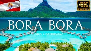 VOLANDO SOBRE BORA BORA 4K |Increíble paisaje natural hermoso con música relajante|VÍDEO 4K ULTRA HD