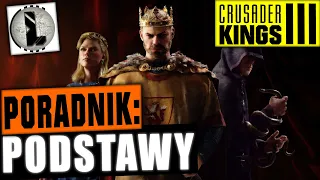 Crusader Kings 3 - PORADNIK - PODSTAWY