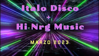 Italo Disco + Hi Nrg Music (Classics) - Marzo '23.