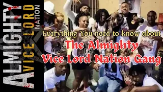 The Almighty Vice Lord Nation gang - Everything you need to know about