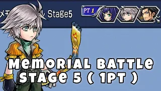 [DFFOO] Hope BT+ make it easy | Memorial Battle Stage 5 with 1pt