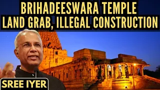 Brihadeeswara Temple, Thanjavur • Grandest functioning Temple in India • What danger it faces?