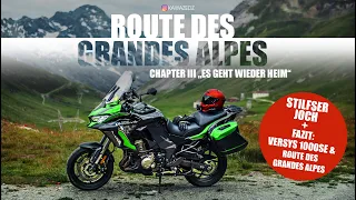 HEIMFAHRT übers STILFSER JOCH - TEIL III + FAZIT Versys 1000SE & Route des Grandes Alpes