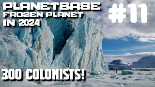 Mister Boomer Plays Planetbase: Frozen Planet [S3E11] 300 Colonists! The End