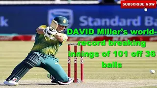 David Miller's Fastest Century  in T20I Ever | 100 Runs In 35 Balls | New World Record