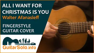 “All I Want for Christmas Is You”  - Guitar Cover (Fingerstyle)