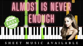 Ariana Grande ft. Nathan Sykes - Almost Is Never Enough (Easy Piano Tutorial)