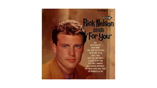 Ricky Nelson ~ Fools Rush In (Stereo)