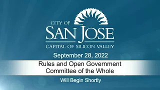 SEP 28, 2022 | Rules & Open Government/Committee of the Whole