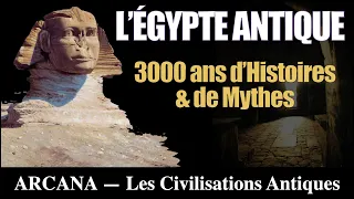 Les Mystères d’Egypte : 3000 ans d'Histoires et de Mythes