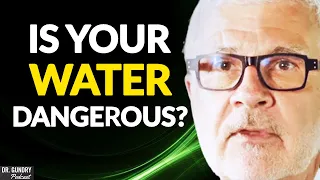 The TRUTH About The Water You're Drinking & The DANGEROUS Secrets To Look For | Dr. Steven Gundry