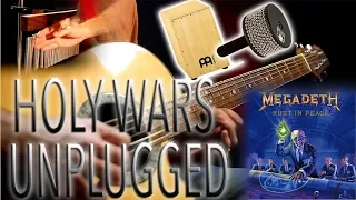 What if Holy Wars were completely UNPLUGGED? (Megadeth Acoustic Vocals & Solos cover)