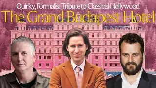 The Grand Budapest Hotel: a Quirky, Formalist Tribute to Classical Hollywood