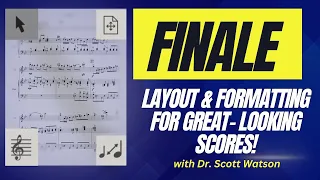 Finale Formatting & Layout for Great-Looking Scores
