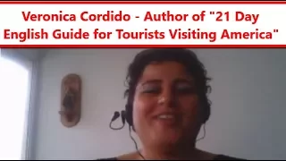 21 Day English Guide for Tourists Visiting America - HowExpert Author Veronica Cordido Interview