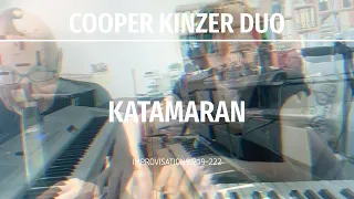 Cooper Kinzer Duo - Katamaran (Improvisations No. 219-221)