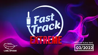 ELENA TANZ - Fast Track EXTREME 2 - 2022