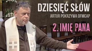 Dziesięć słów – 2. Imię Pana