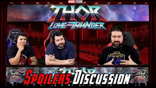 Thor: Love and Thunder - Spoilers Discussion!