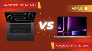 MacBook Pro M3 Max vs MacBook Pro M2 Max