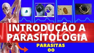 INTRODUÇÃO À PARASITOLOGIA (RESUMÃO TOP) - ENSINO SUPERIOR PARASITOLOGIA