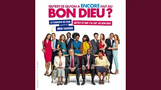 Qu'est-ce que j'ai fait au Bon Dieu ? (Extrait de la bande originale du film "Qu'est-ce qu'on a...