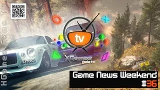 Game News Weekend - #36 от XGames-TV (Игровые Новости)