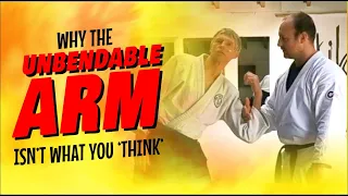 WHY THE AIKIDO UNBENDABLE ARM ISN'T WHAT YOU "THINK"..