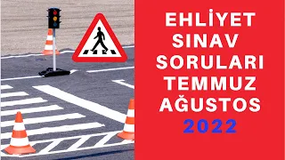 GÜNÜN E-SINAVI / EHLİYET SINAV SORULARI 2022 / TEMMUZ , AĞUSTOS
