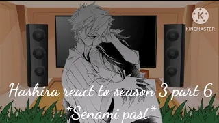 🔥☄️//hashiras react to season 3//demon slayer!! 🔥☄️ llpart 6ll