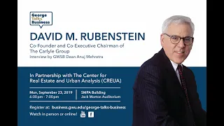 George Talks Business - David M. Rubenstein