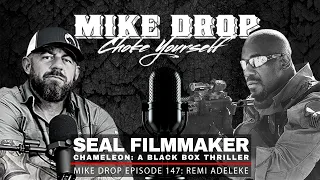 Navy SEAL Filmmaker Remi Adeleke | Mike Ritland Podcast Episode 147