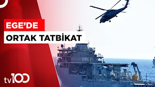 Yunanistan Ve Fransa'dan Kapsamlı Ege Tatbikatı | TV100 Haber