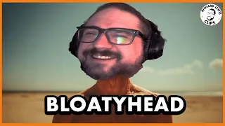 Bloatyhead