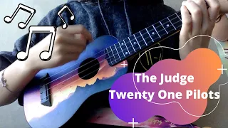The Judge By Twenty One Pilots (Ukulele Cover) | Dani