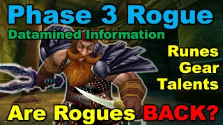 Rogues are looking VERY STRONG in Phase 3 - Datamined Info, Runes, Talents, and BIS Gear