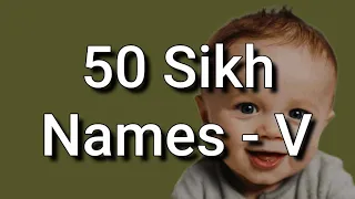50 Sikh Baby Names and Meanings, Starting With V @allaboutnames