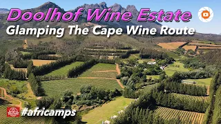 Glamping at Doolhof Wine Estate, Africamps at Wellington in The Cape Winelands South Africa